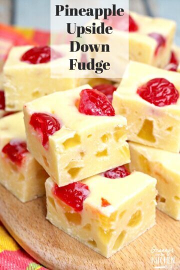 Homemade fudge is always a treat, and this Pineapple Upside Down Fudge is a unique recipe when you're looking for something beyond the usual chocolate and vanilla flavors. This no bake pineapple fudge is filled with cherries and tastes just like pineapple upside down cake! It's so much fun to make and eat!