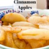 cooked cinnamon apples in serving bowl
