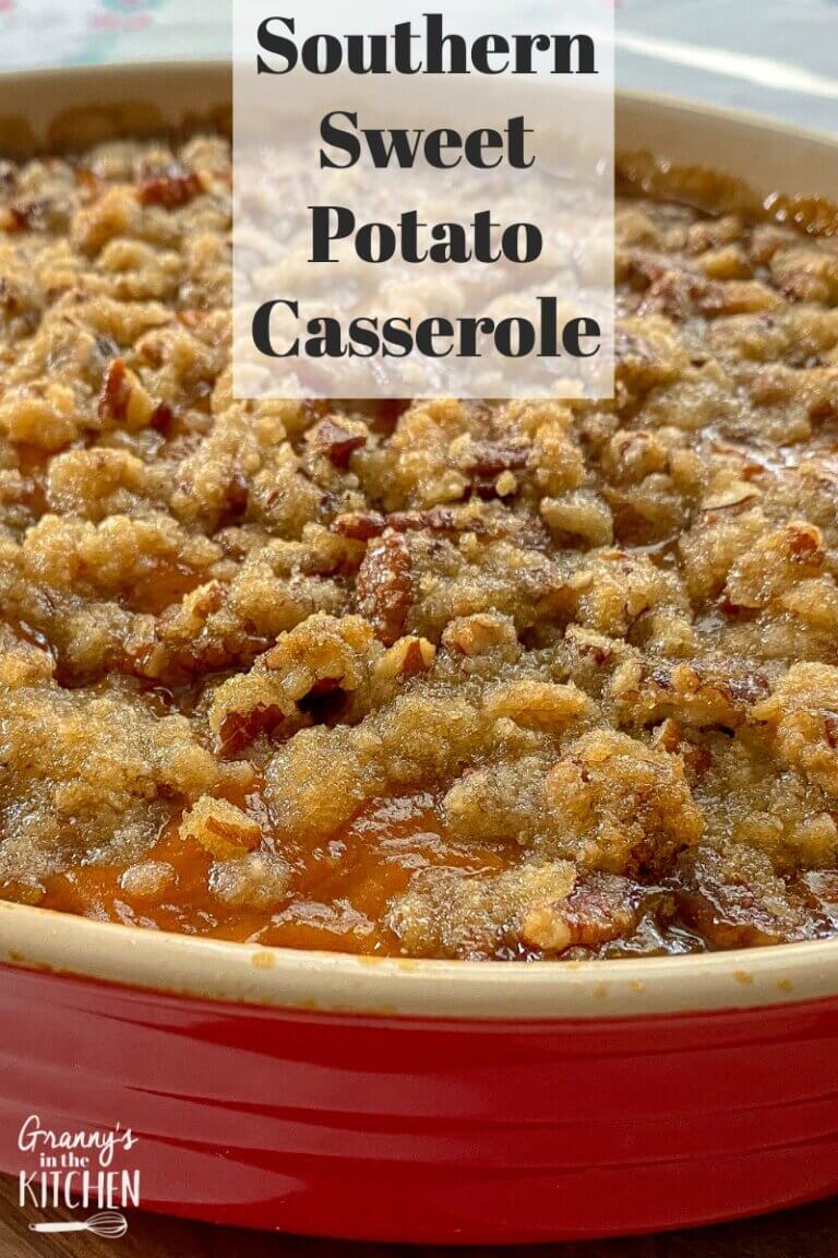 Sweet Potato Casserole with Pecans - Granny's in the Kitchen