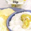 white dip topped with Jalapeños; text overlay "Creamy Jalapeño Dip"