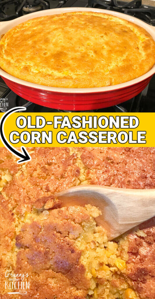 2 photo vertical Pinterest collage showing corn casserole in dish