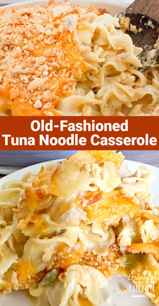 2 photo Pinterest image of "old fashioned tuna noodle casserole"