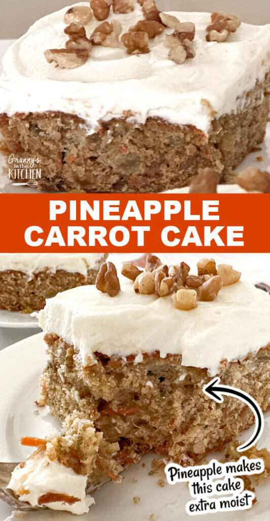 2 photo vertical Pinterest collage of carrot cake slices; text overlay "Pineapple Carrot Cake"