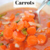 spoon of carrots in sauce, text overlay "Copper Penny Carrots".