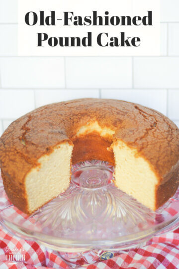 pound cake with a slice missing, text overlay "Old Fashioned Pound Cake".