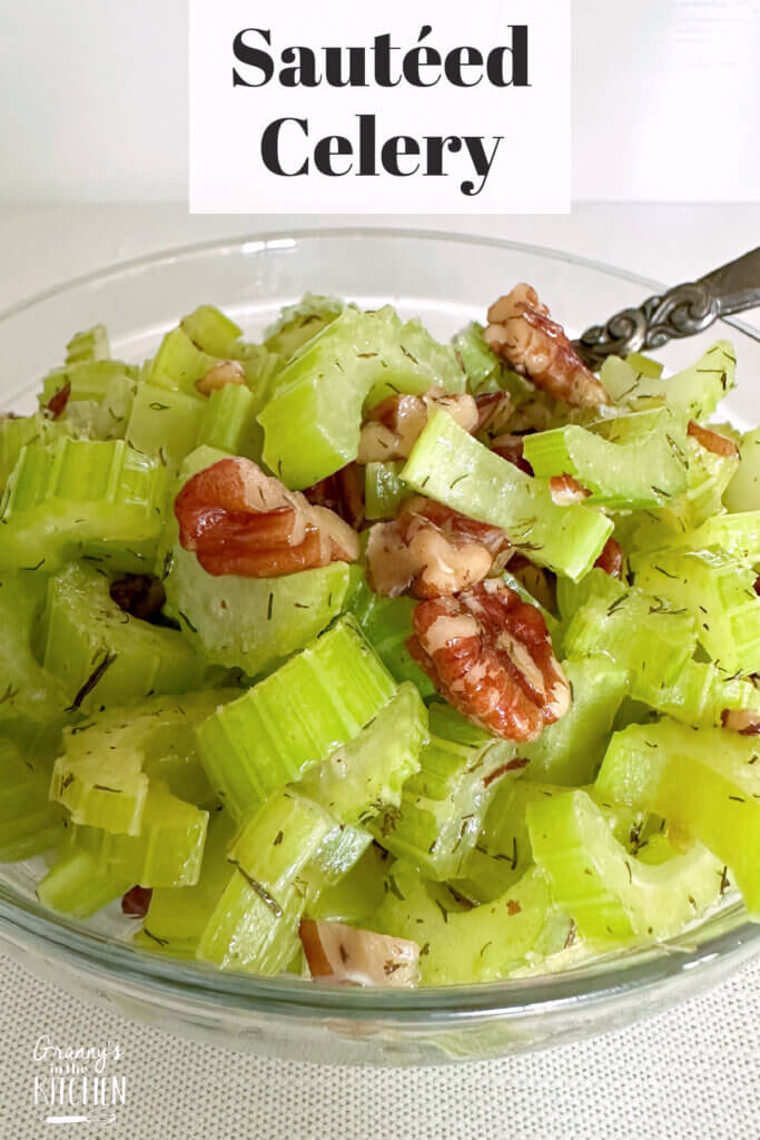 bowl of cooked celery slices and pecans; text overlay "Sautéed Celery".