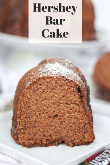 slice of chocolate bundt cake; text overlay "Hershey Bar Cake".