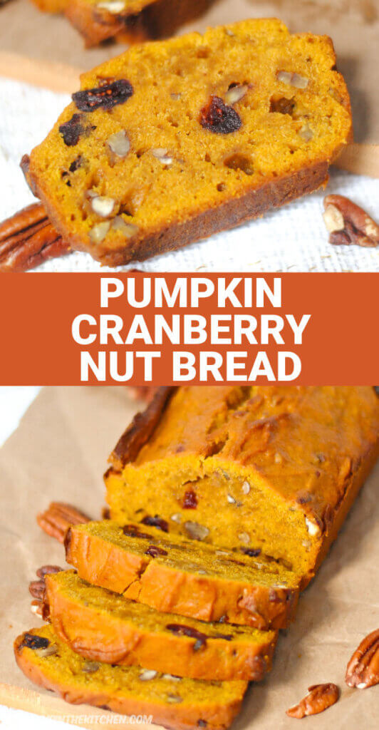 Pumpkin Cranberry Nut Bread Pinterest Image.