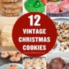 collage image of 12 vintage Christmas cookies.