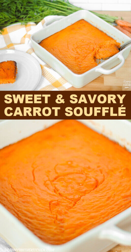 Sweet & Savory Carrot Souffle Pinterest Image.