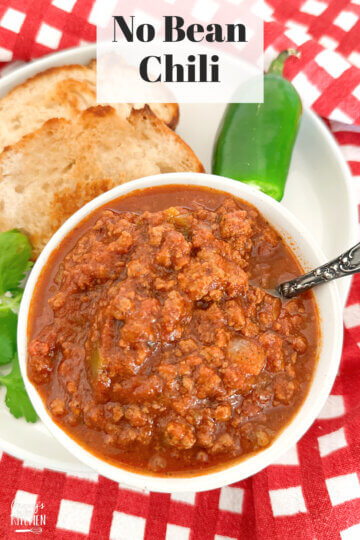bowl of homemade chili with text overlay, "No Bean Chili."