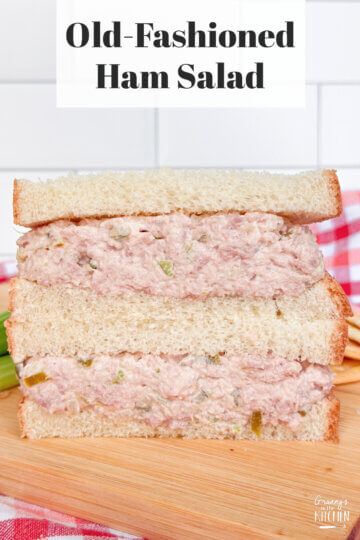 stacked ham salad sandwich, with text overlay "Old-Fashioned Ham Salad."