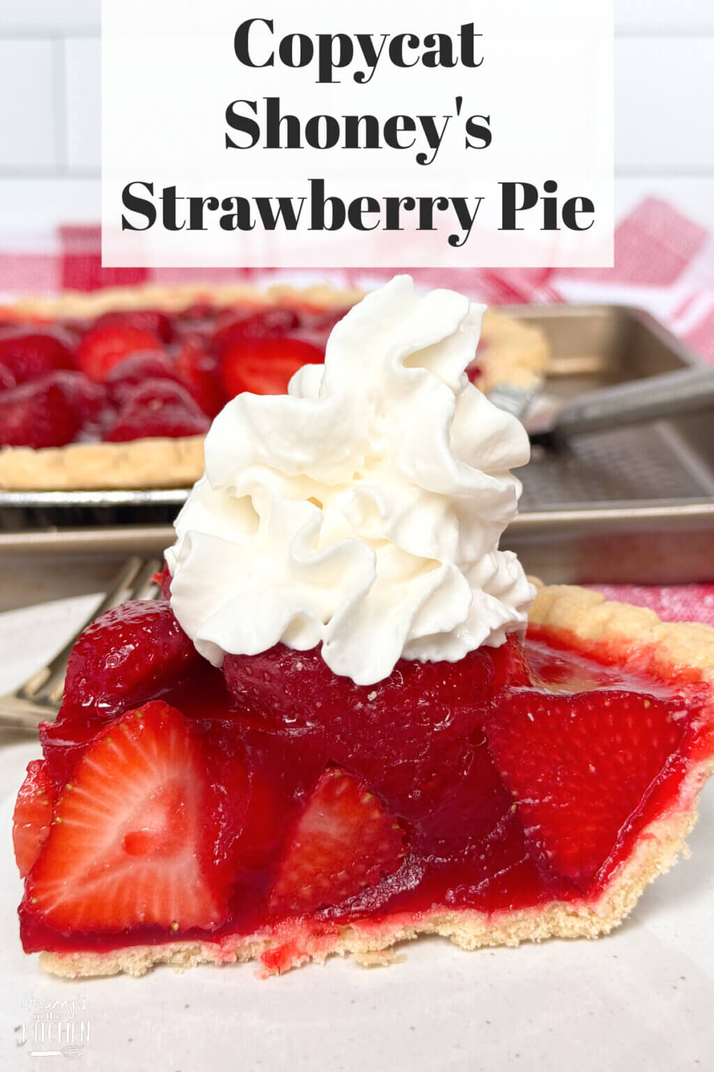 Copycat Shoney's Strawberry Pie Recipe - Granny's in the Kitchen