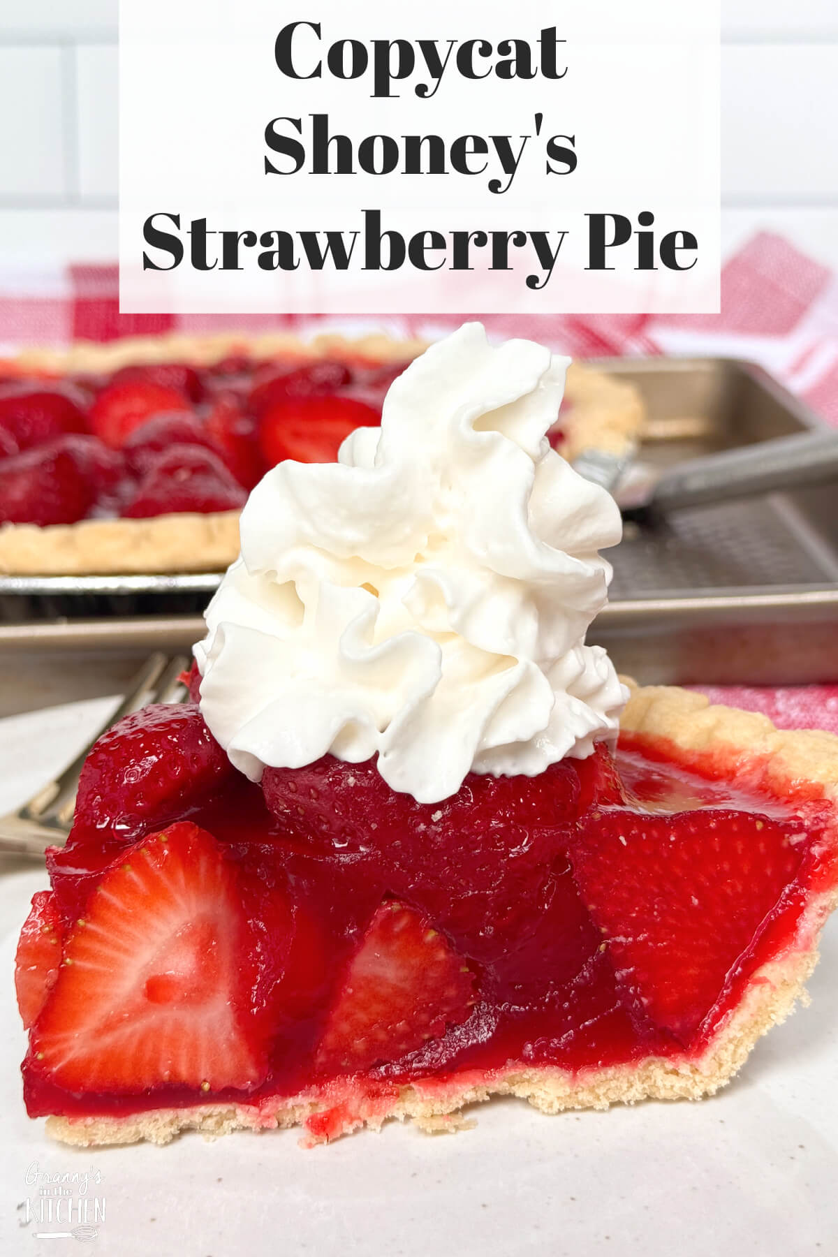 slice of strawberry pie, with text overlay "Copycat Shoney's Strawberry Pie."