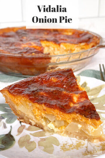 slice of Vidalia Onion Pie with text overlay of recipe name.