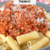 bowl of rigatoni with meat sauce, text overlay "Classic Bolognese Sauce."