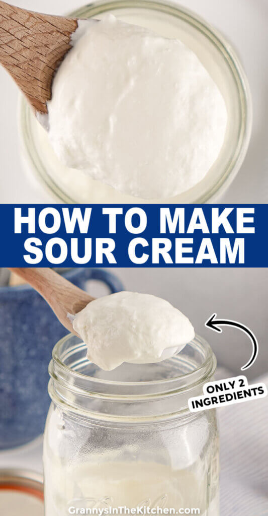 Homemade Sour Cream Pinterest Collage, with text overlay "How to Make Sour Cream."