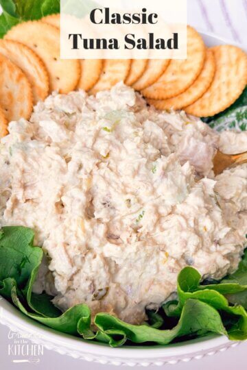 bowl of homemade tuna salad, text overlay "Classic Tuna Salad"