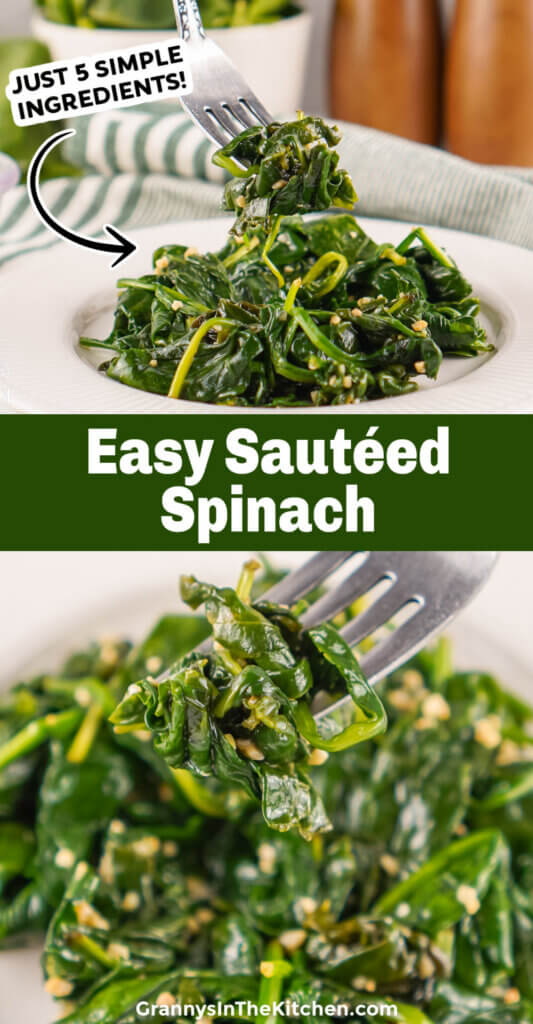 Pinterest style collage for Sautéed Spinach.