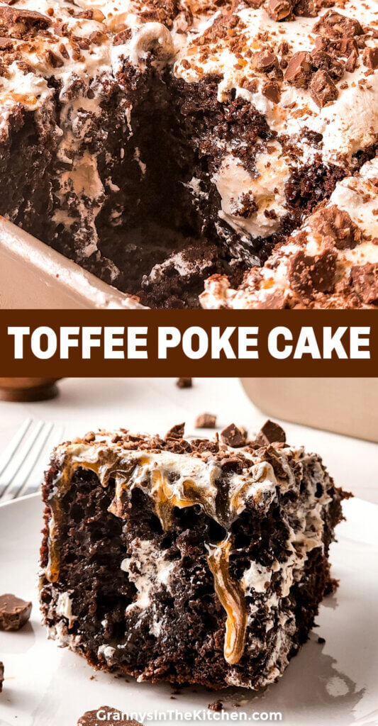 Toffee Poke Cake Pinterest style collage.