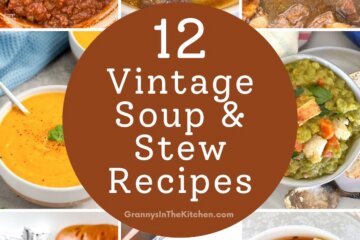 collage of 12 vintage soup and stew recipes.