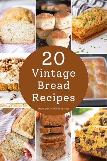 collage of bread photos, text overlay "20 Vintage Bread Recipes"